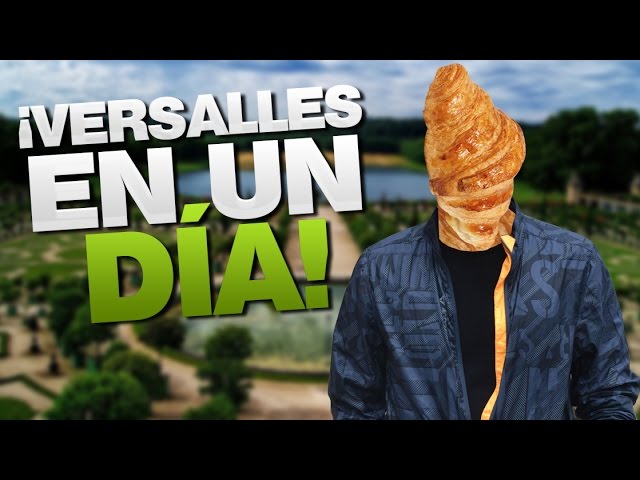 video thumbnail for 'Francia, Versalles en 24 horas.'